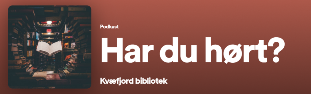 Bildet viser logoen til Kvæfjord biblioteks podcast Har du hørt?